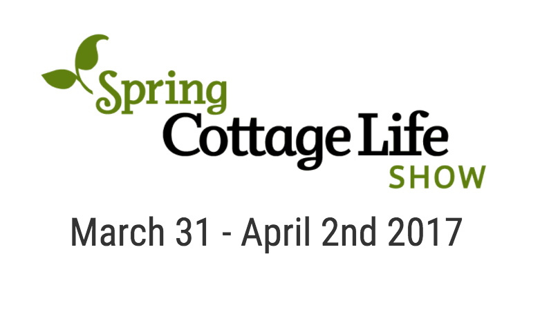 spring 2017 Cottage life show